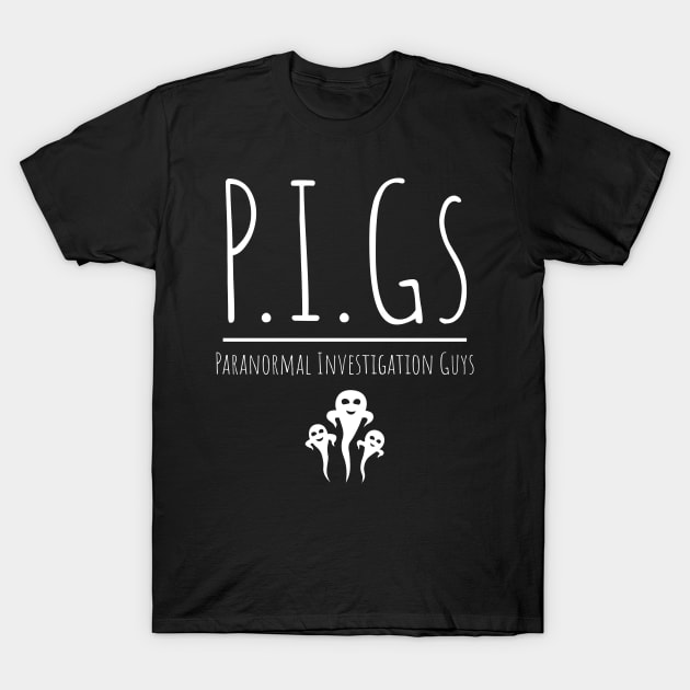 P.I.Gs Ghost Hunting Crew Tee T-Shirt by ereyeshorror